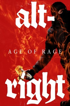 Poster for Alt-Right: Age of Rage (2018)