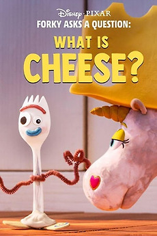 Poster for Forky Asks a Question: What Is Cheese? (2020)