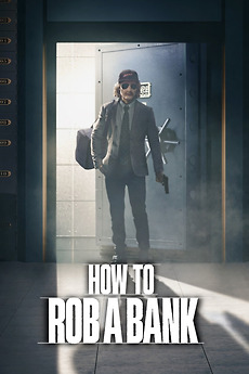Poster for How to Rob a Bank (2024)