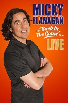 Poster for Micky Flanagan: Live – Back in the Game Tour (2013)
