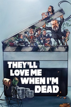 Poster for They'll Love Me When I'm Dead (2018)