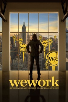 Poster for WeWork: or The Making and Breaking of a $47 Billion Unicorn (2021)